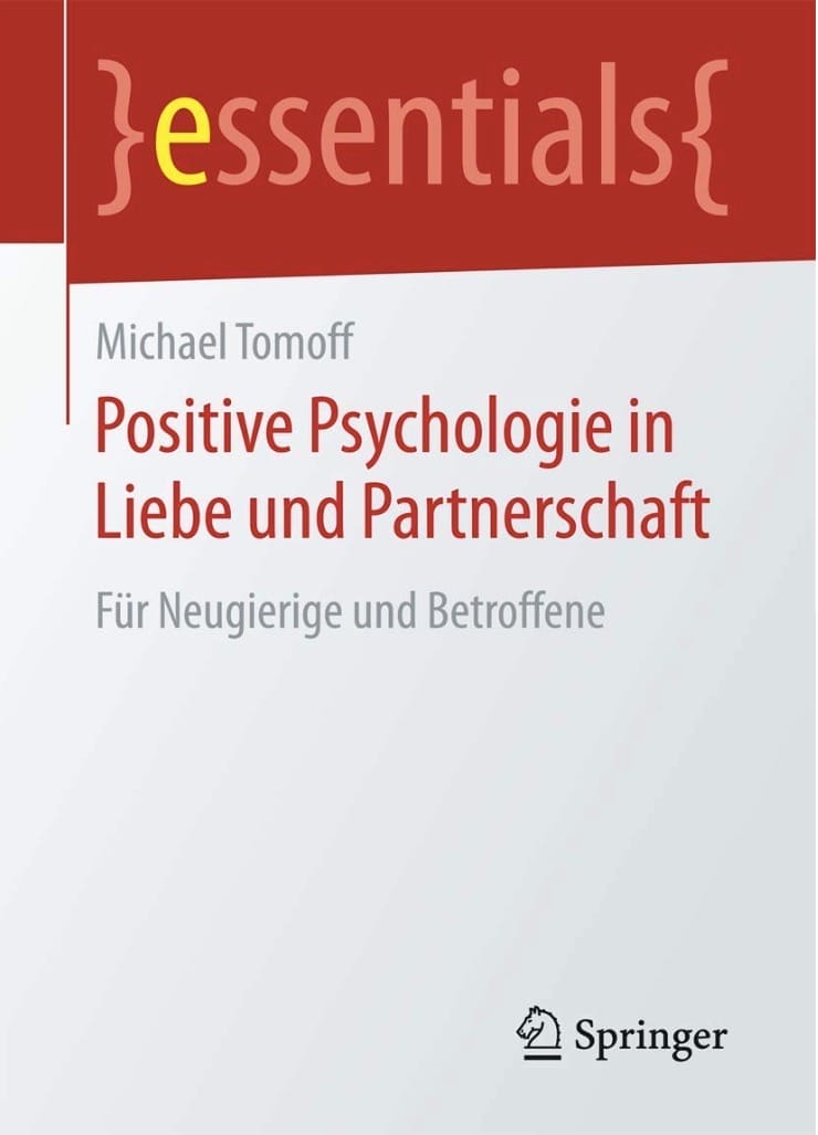 Michael Tomoff - Was Wäre Wenn - Positive Psychologie und Coaching - Buch Liebe und Partnerschaft