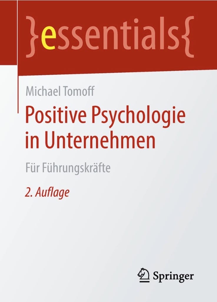 Michael Tomoff - Was Wäre Wenn - Positive Psychologie und Coaching - Buch Positive Psychologie in Unternehmen